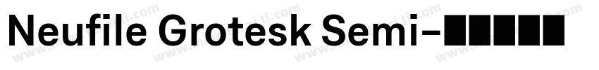 Neufile Grotesk Semi字体转换